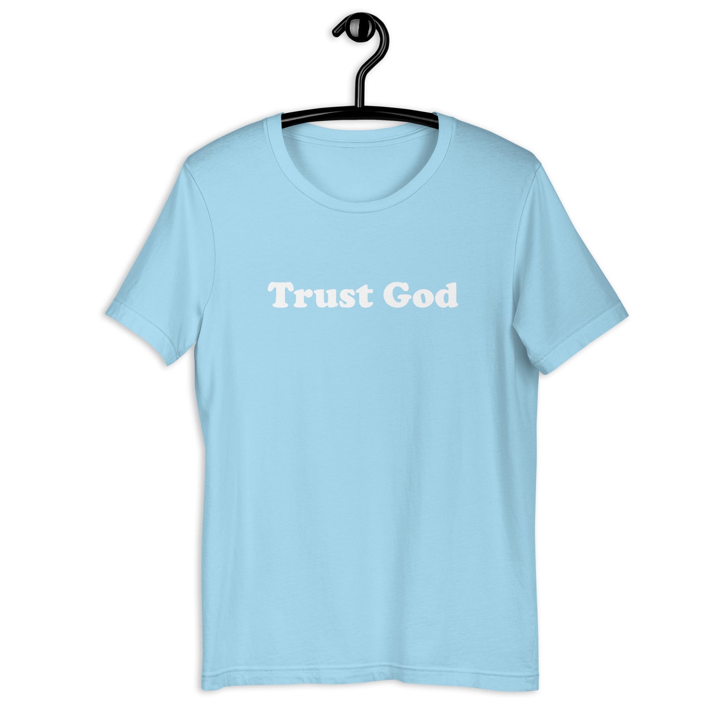 Trust God T shirt